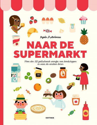 Children's Books / Ingela Arrhenius / Naar De Supermarkt