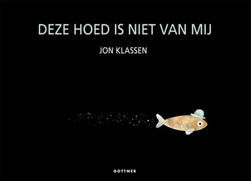 Children's Books / Deze Hoed Is Niet Van Mij