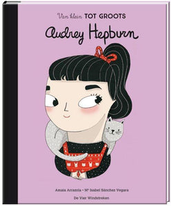 Children's Books / Van Klein tot Groots / Audrey Hepburn