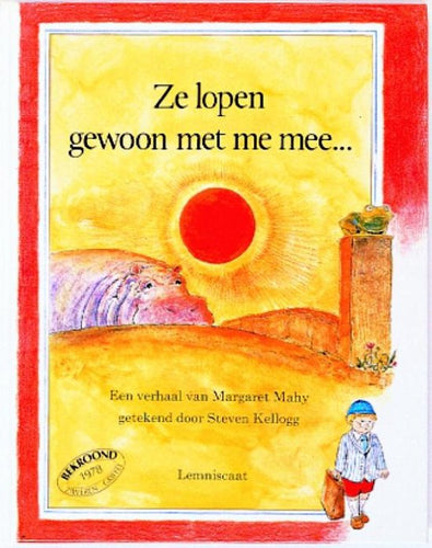 Children's Books / Ze lopen gewoon met me mee…